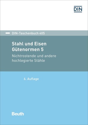 Stahl und Eisen: Gütenormen 5