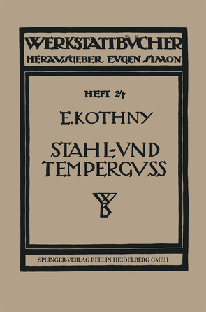 Stahl- und Temperguss von Kothny,  Erdmann