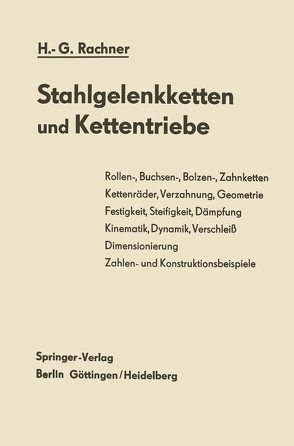 Stahlgelenkketten und Kettentriebe von Rachner,  Hans-Günther