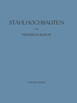 Stahlhochbauten von Bleich,  Friedrich