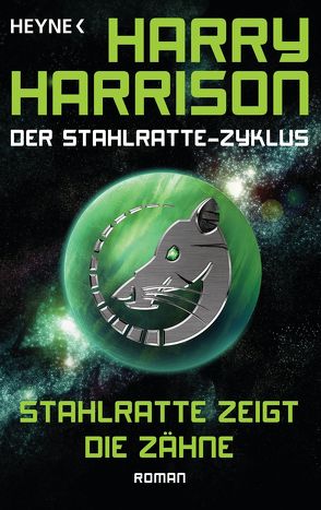 Stahlratte zeigt die Zähne von Bergner,  Wulf, Harrison,  Harry