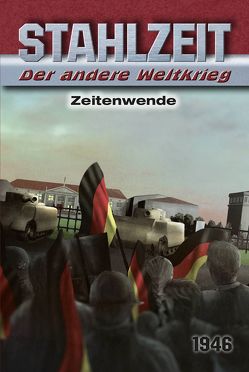 Stahlzeit, Band 12: Zeitenwende von Zola,  Tom