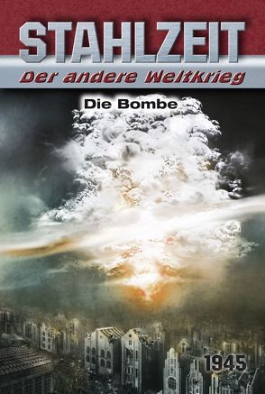 Stahlzeit, Band 8: Die Bombe von Zola,  Tom