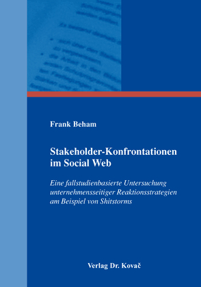 Stakeholder-Konfrontationen im Social Web von Beham,  Frank