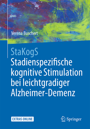 StaKogS – Stadienspezifische kognitive Stimulation bei leichtgradiger Alzheimer-Demenz von Buschert,  Verena