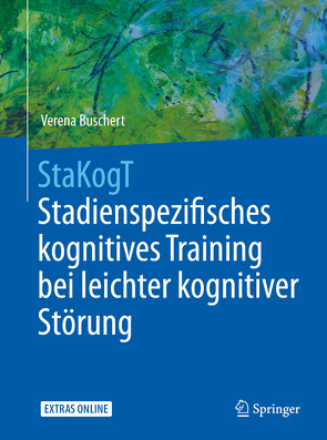 StaKogT – Stadienspezifisches kognitives Training bei leichter kognitiver Störung von Buschert,  Verena