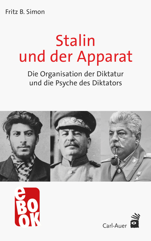 Stalin und der Apparat von Simon,  Fritz B.