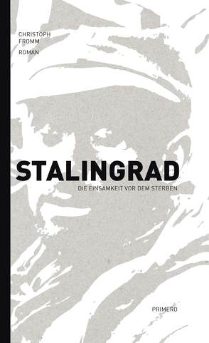 Stalingrad von Fromm,  Christoph