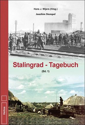 Stalingrad – Tagebuch von Wijers,  Hans J.