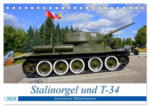 Stalinorgel und T-34 – Sowjetische Militärhistorie (Tischkalender 2024 DIN A5 quer), CALVENDO Monatskalender von von Loewis of Menar,  Henning