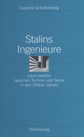 Stalins Ingenieure von Schattenberg,  Susanne