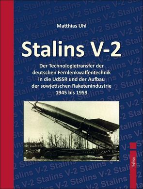 Stalins V-2 von Uhl,  Matthias