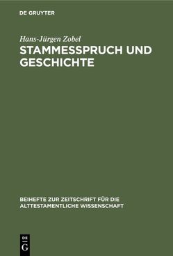 Stammesspruch und Geschichte von Zobel,  Hans-Jürgen