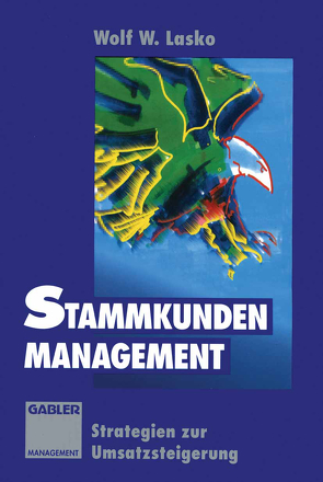 Stammkunden-Management von Lasko,  Wolf W.