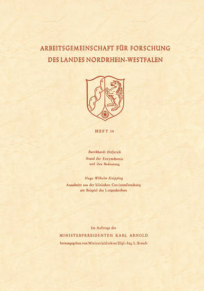 Stand der Enzymchemie und ihre Bedeutung. Ausschnitt aus der klinischen Carcinomforschung am Beispiel des Lungenkrebses von Helferich,  Burckhardt