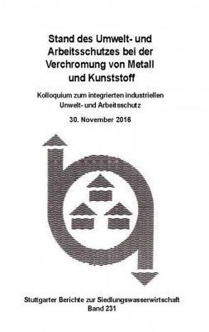 Stand des Umwelt- und Arbeitsschutzes bei der Verchromung von Metall und Kunststoff