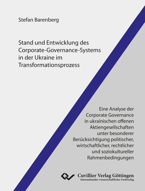 Stand und Entwicklung des Corporate-Governance-Systems in der Ukraine im Transformationsprozess von Barenberg,  Stefan