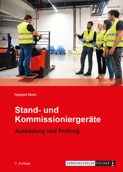 Stand- und Kommissioniergeräte von Mohr,  Norbert