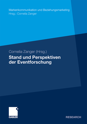 Stand und Perspektiven der Eventforschung von Zanger,  Cornelia