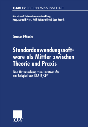 Standardanwendungssoftware als Mittler zwischen Theorie und Praxis von Pfänder,  Ottmar