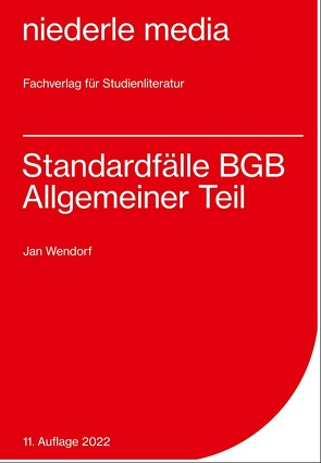 Standardfälle BGB AT – 2022 von Wendorf,  Jan