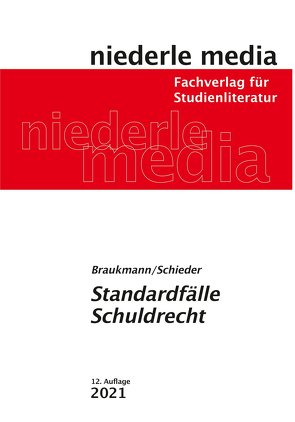 Standardfälle Schuldrecht – 2023 von Niederle,  Jan