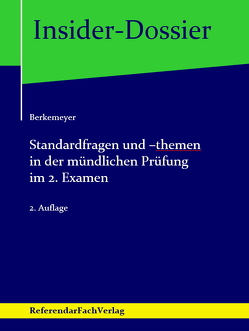 Standardfragen und -themen in der mündlichen Prüfung im 2. Examen von Berkemeyer,  Michael