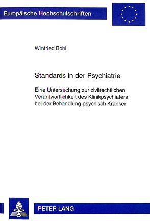 Standards in der Psychiatrie von Bohl,  Winfried