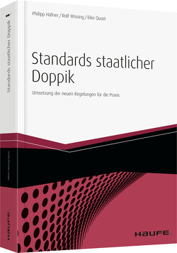 Standards staatlicher Doppik von Häfner,  Philipp, Quast,  Eike, Wissing,  Rolf