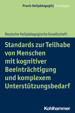 Standards zur Teilhabe von Menschen mit kognitiver Beeinträchtigung und komplexem Unterstützungsbedarf von Greving,  Heinrich