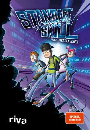 Standart Skill – Voll verglitcht! von Bláha,  Marek, Kempke,  Matthias, Skill,  Standart