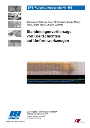 Standmengenvorhersage von Gleitschichten auf Umformwerkzeugen von Almohallami,  Amer, Behrens,  Bernd-Arno, Lummer,  Christin, Maier,  Hans Jürgen, Micke,  Moritz