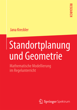 Standortplanung und Geometrie von Kreckler,  Jana