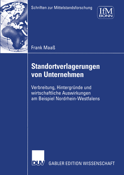 Standortverlagerungen von Unternehmen von Demgenski,  Caroline, Maaß,  Frank