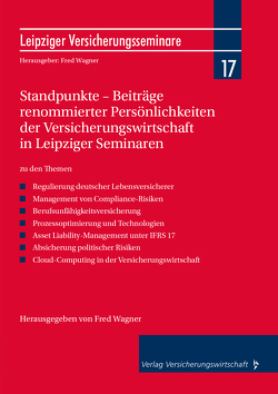 Standpunkte – Beiträge renommierter Persönlichkeiten der Versicherungswirtschaft in Leipziger Seminaren von Federkeil,  Tobias, Glade,  Lars, Haeberli,  Sandra, Horstkötter,  Markus, Kurtenbach,  Michael, Lotz,  Stefan, Meister,  Marilena, Nietz,  Torsten, Rautenberg,  Sabine, Vatter,  Clemens, Wagner,  Fred, Wiedmann,  Wolf, Zachow,  Andrè