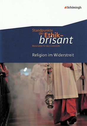 Standpunkte der Ethik – brisant von Frigger,  Carsten, Hilgart,  Johannes, Hoffmann,  Burkhard, Nink,  Bernhard, Nink,  Hermann, Reinbold,  Markus