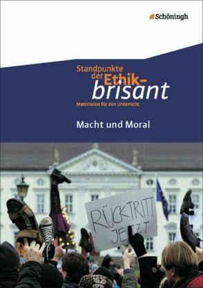 Standpunkte der Ethik – brisant von Frigger,  Carsten, Hilgart,  Johannes, Hoffmann,  Burkhard, Nink,  Bernhard, Nink,  Hermann, Reinbold,  Markus