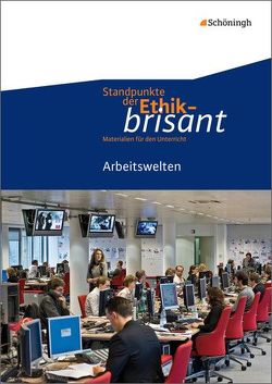 Standpunkte der Ethik – brisant von Frigger,  Carsten, Hilgart,  Johannes, Hoffmann,  Burkhard, Nink,  Bernhard, Nink,  Hermann, Reinbold,  Markus