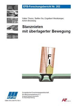 Stanznieten mit überlagerter Bewegung von Breckweg,  Achim, Six,  Steffen, Thoms,  Volker, Westkämper,  Engelbert