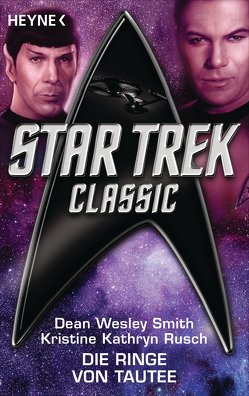 Star Trek – Classic: Die Ringe von Tautee von Kempen,  Bernhard, Rusch,  Kristine Kathryn, Smith,  Dean Wesley