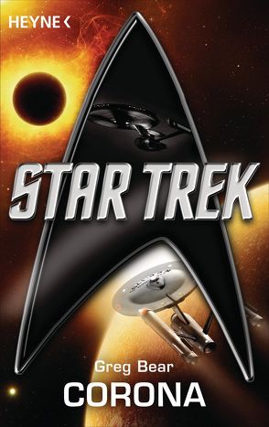 Star Trek: Corona von Bear,  Greg, Brandhorst,  Andreas