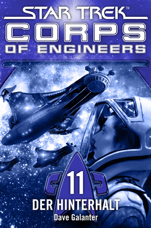 Star Trek – Corps of Engineers 11: Der Hinterhalt von Galanter,  Dave, Picard,  Susanne