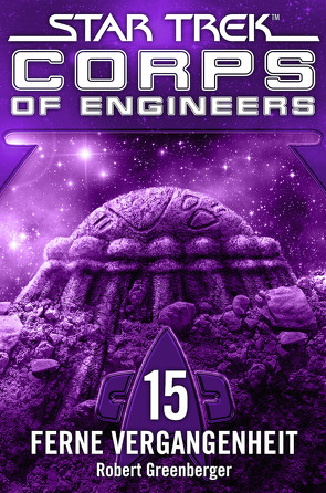 Star Trek – Corps of Engineers 15: Ferne Vergangenheit von Greenberger,  Robert, Picard,  Susanne