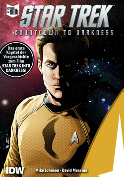 Star Trek – Countdown to Darkness – Kapitel 1 von Johnson,  Mike, Messina,  David