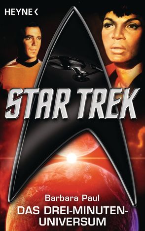 Star Trek: Das Drei-Minuten-Universum von Brandhorst,  Andreas, Paul,  Barbara