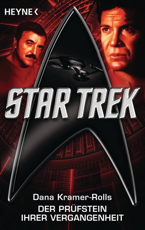 Star Trek: Der Prüfstein ihrer Vergangenheit von Hahn,  Ronald M., Kramer-Rolls,  Dana