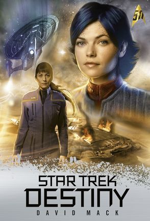 Star Trek – Destiny: Jubiläumsausgabe von Mack,  David, Pannen,  Stephanie