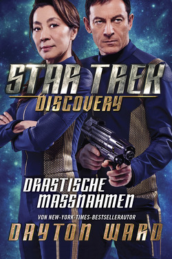 Star Trek – Discovery 2: Drastische Maßnahmen von Ward,  Dayton