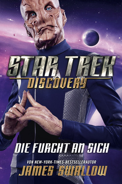 Star Trek – Discovery 3: Die Furcht an sich von Swallow,  James