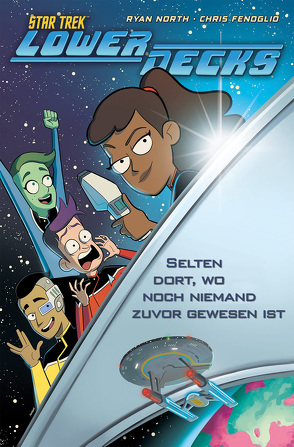 Star Trek – Lower Decks von Fenoglio,  Chris, North,  Ryan